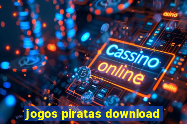 jogos piratas download